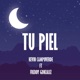 Tu piel feat Freddy Gonzalez Single