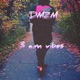 3 A m Vibes Single
