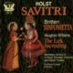 Holst Savitiri Vaughn Williams The Lark Ascending Britten Sinfonietta