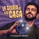 La Gloria de Esta Casa feat Emanuel Ramos Single