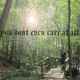 You dont even care at all Single