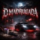 D Madrugada Single