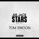 Stars Tom Swoon Remix Single