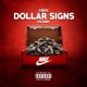 Dollar Signs feat Unique Single