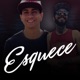 Esquece feat Radio Moleque Single