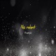 No Relent Freestyle Single