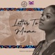 Letter to Mama feat Tulenkey Single