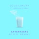 Aftertaste feat Morgan St Jean D O D Remix Single