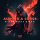 Always a Curse Single