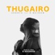 Thugairo feat Asherie Single