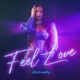 Feel Love Single