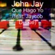 Que Hago Yo feat Jaycob Duque Single