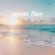 Ocean Love Single