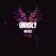 UNHOLY HARDSTYLE Single