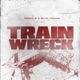 Train wreck feat Blue pesos Single