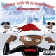 Xmas with a Ratchet feat Cartier Cris Single