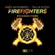 Firefighters Bodybangers Remixes Single