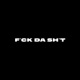 F CK DA SH T feat Enrozit Single