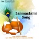 Janmastami Song Single