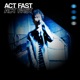 Act Fast Single