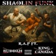 Shaolin Funk feat Buddah KingCanada Single