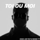 Toi ou moi Single