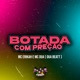 Botada Com Preção Single