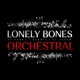Lonely Bones Orchestral feat Le Josem Single