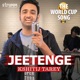Jeetenge The World Cup Song Single