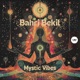 Mystic Vibes Single