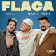 Flaca Single