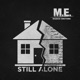 Still Alone feat M E Masked Emotions Single