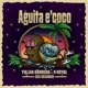Agüita E Coco feat N Royal Single