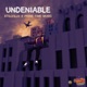 Undeniable Single