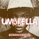 Umbrella Reggaeton Single
