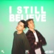 I STILL BELIEVE Single