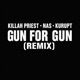 Gun For Gun Remix feat Nas Single