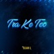 Tra Ke Teo Single