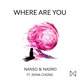 Where Are You feat Jeena Chong Single