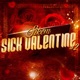 Sick valentine 2 Single