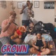 Grown Remix feat Lil Danny JaiYezzy Single