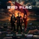 RED FLAG Single