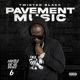 Hustle Or Go Broke 6 Pavement Music
