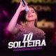 Tô Solteira Single