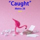 Caught Single
