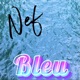 Bleu Single