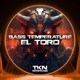 El Toro feat Bass Température Single