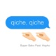 Qiche Qiche feat Hayko Single