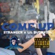 COME UP feat STRANGER Single