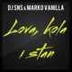 Lova Kola I Stan Single